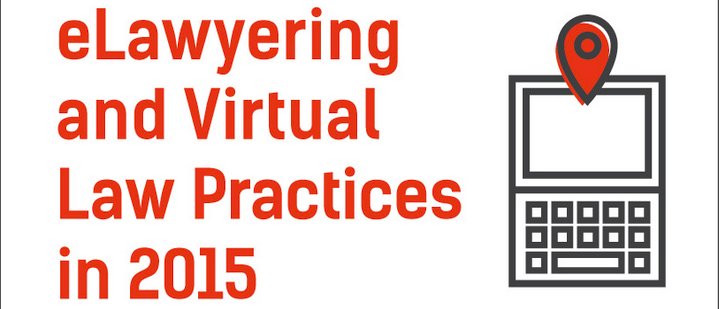 Virtual Law Practices And eLawyering On The Rise In 2015 [Infographic]