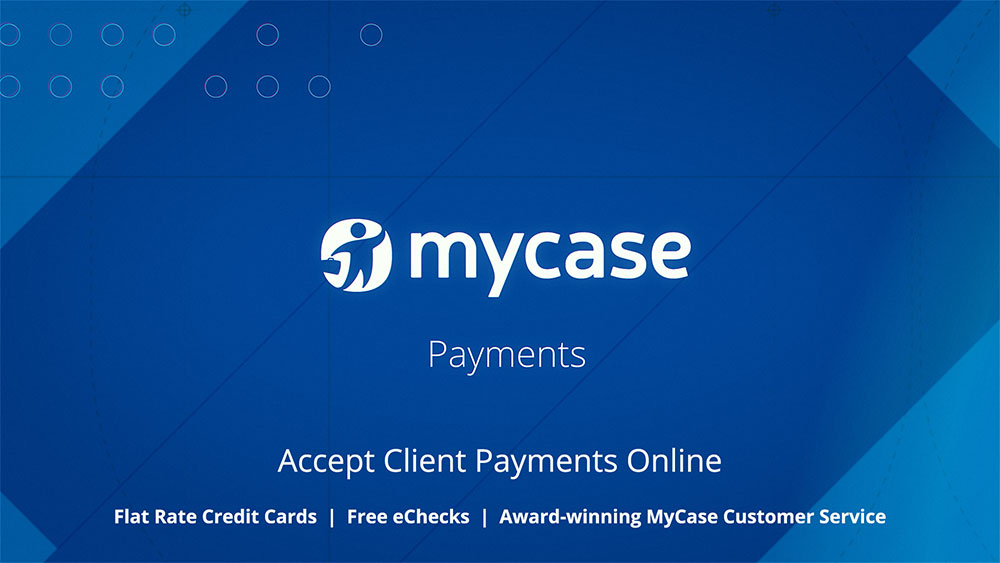 MyCase Customers Can Now Accept Credit Card Payments With MyCase Payments