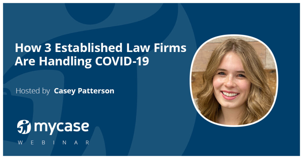 FREE Webinar: How 3 Established Law Firms Are Handling COVID-19