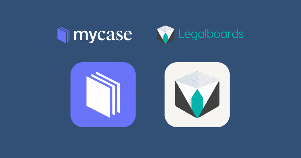 MyCase and Legalboards Integration: Visualize Your Case Management and Automate Task Workflows